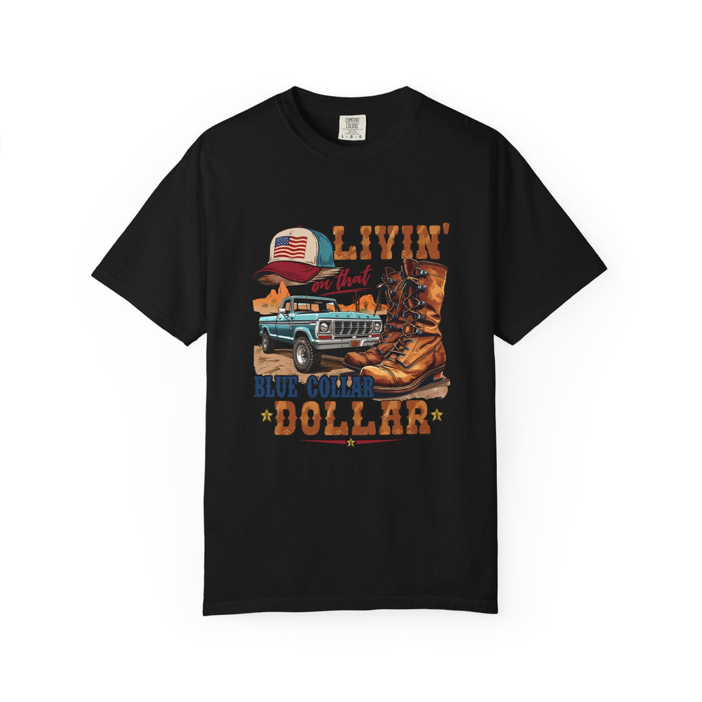 Blue Collar Dollar T-Shirt | Work Boots & Truck Graphic Tee