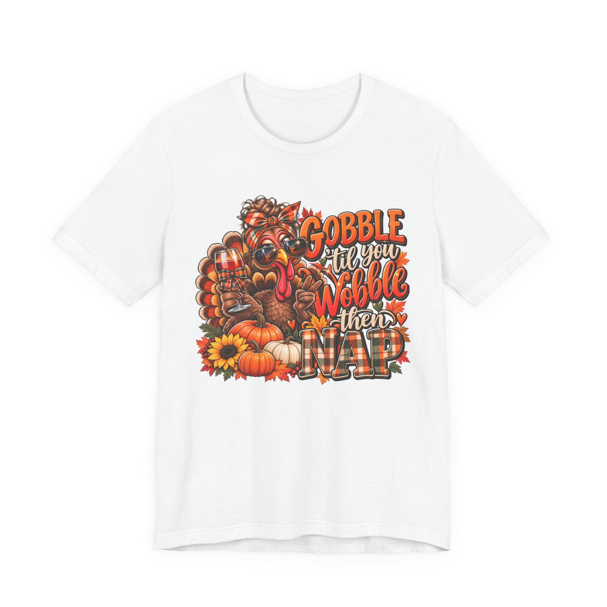 Thanksgiving Gobble Graphic T-Shirt | Funny fall Holiday Tee | Unisex Thanksgiving Shirt