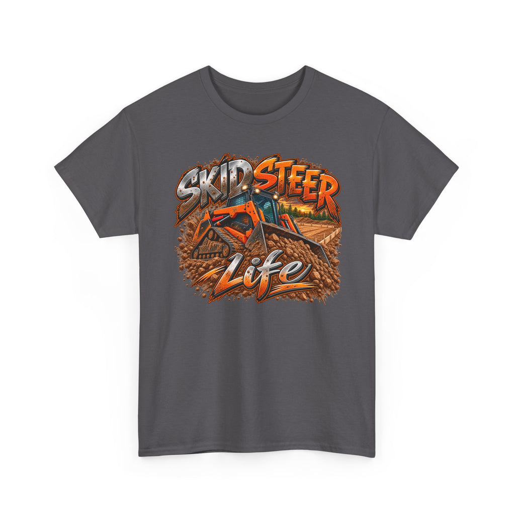 Skid Steer Life T-Shirt | Heavy Equipment Operator Shirt | Construction Worker Graphic Tee