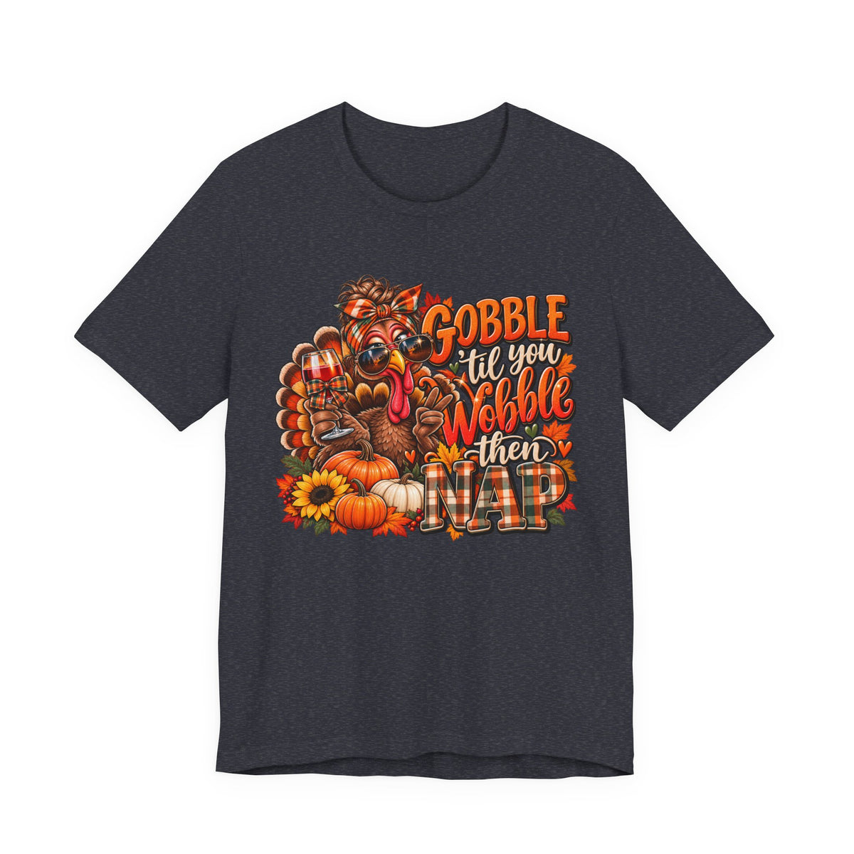 Thanksgiving Gobble Graphic T-Shirt | Funny fall Holiday Tee | Unisex Thanksgiving Shirt
