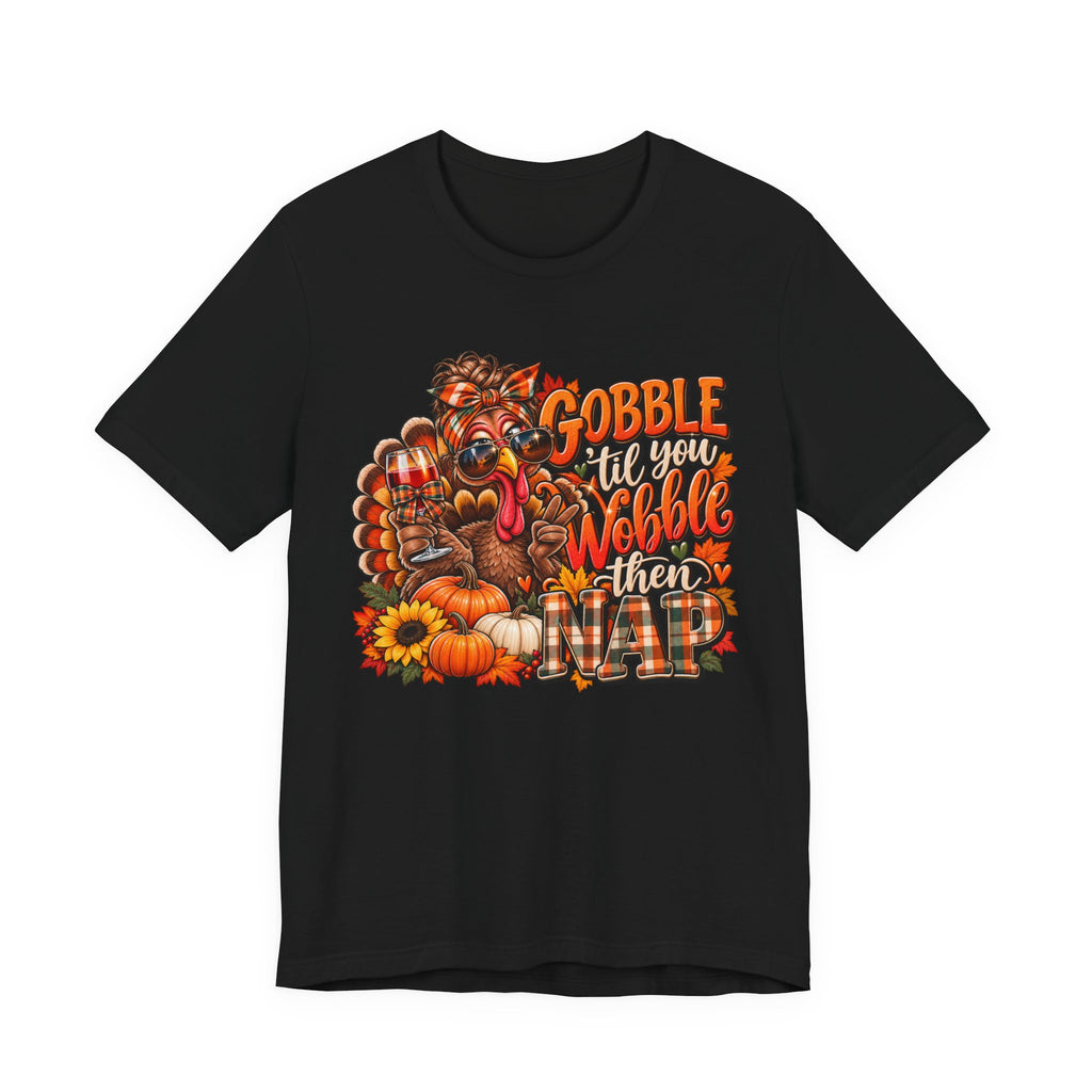 Thanksgiving Gobble Graphic T-Shirt | Funny fall Holiday Tee | Unisex Thanksgiving Shirt