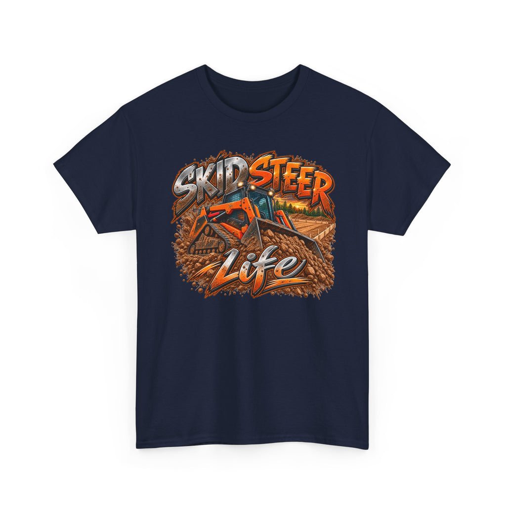 Skid Steer Life T-Shirt | Heavy Equipment Operator Shirt | Construction Worker Graphic Tee